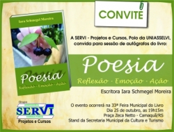 Convite para o lançamento do livro Poesia: Reflexão - Emoção - Ação, da escritora Iara Moreira Schmegel